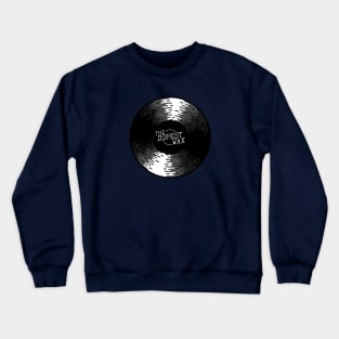 The Dopest Wax Crewneck Sweatshirt